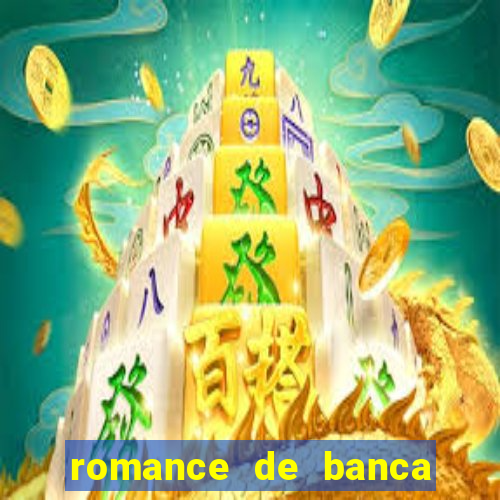 romance de banca digital 2021